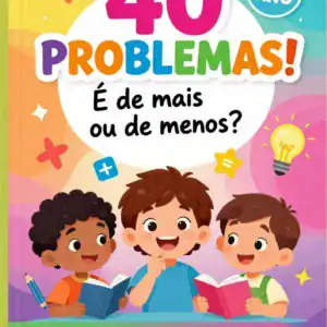 40 Problemas de Adição e Subtração 2º Ano