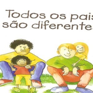 Livro Todos os Pais São Diferentes