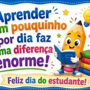 Mensagens para o Dia do Estudante